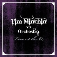 Tim Minchin & His Orchestra Live At The O2
