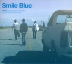 「Smile Blue」～DEEN Classics Four Blue～