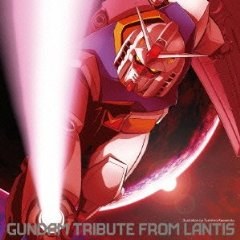 GUNDAM TRIBUTE FROM LANTIS