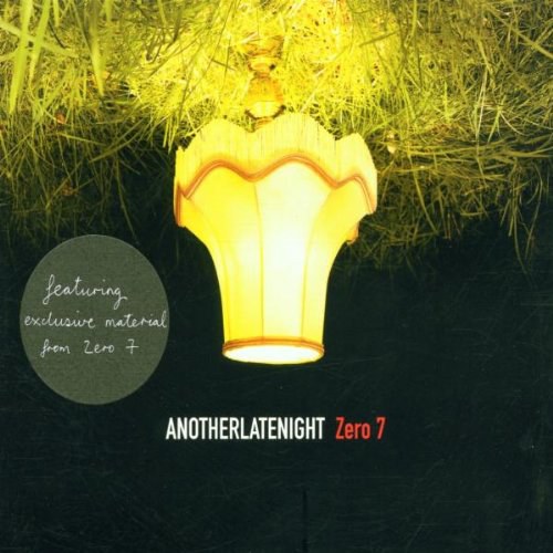 Another Late Night: Zero 7