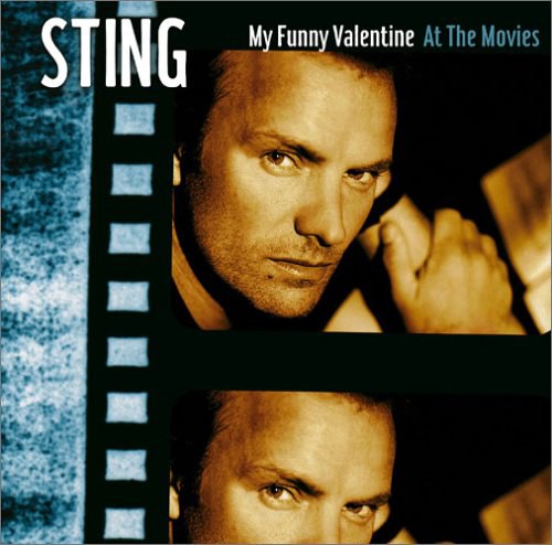 My Funny Valentine: Sting at the Movies
