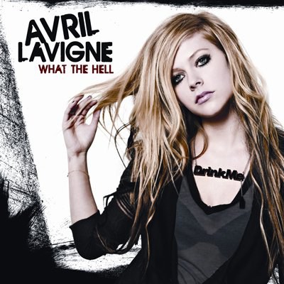 Avril Lavigne - What The Hell(Single)