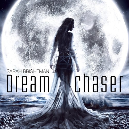 SARAH BRIGHTMAN サラ・ブライトマン/DREAMCHASER