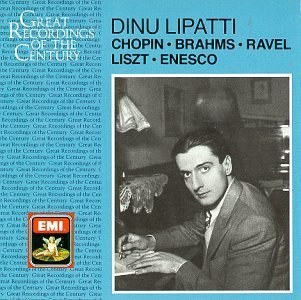 Dinu Lipatti: Chopin; Brahms; Ravel...
