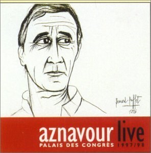 Aznavour Live: Palais des Congres 97/98
