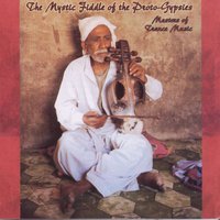 The Mystic Fiddle Of The Proto-Gypsies: Masters Of Trance Music