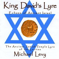 King David's Lyre; Echoes of Ancient Israel