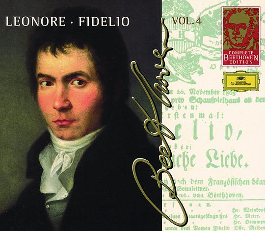 Complete Beethoven Edition, Vol. 4: Fidelio/Leonore