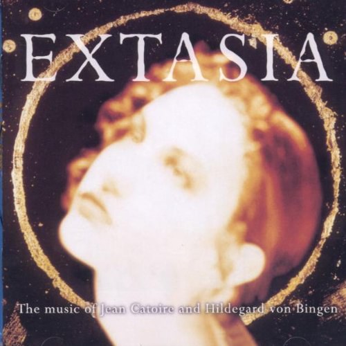 Extasia, A Requiem Sequence - Music Of Jean Catoire And Hildegard Von Bingen / Brough, Harrogate Ladies' College Chapel Choir