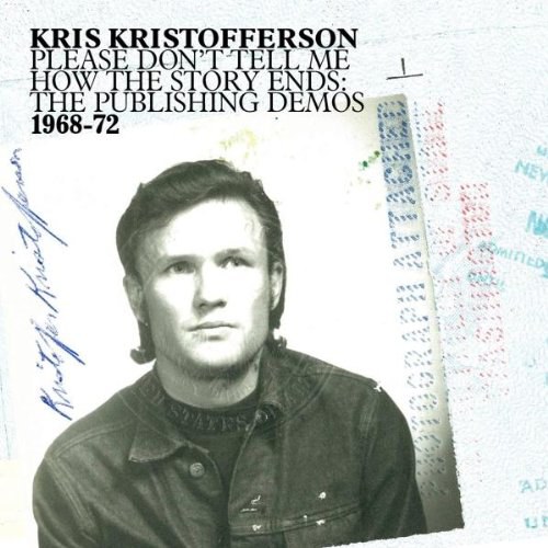 Please Don't Tell Me How the Story Ends: The Publishing Demos1968-72