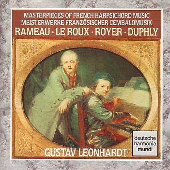 Masterpieces of French Harpsichord Music - Gustav Leonhardt (DHM)