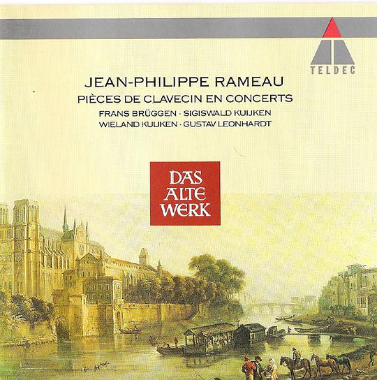 Rameau: Pièces de Clavecin en Concerts