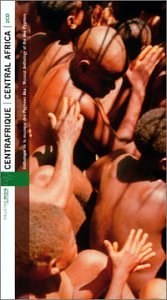 Central Africa: Musical Anthology of the AKA Pygmies