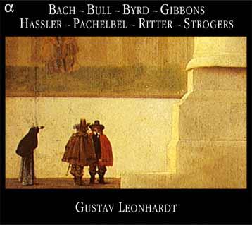 Bach; Bull; Byrd; Gibbons; Hassler; Pach: Pieces Pour Clavecin Et Claviorganum
