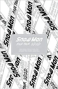 Snow Man ASIA TOUR 2D.2D. [初回盤]