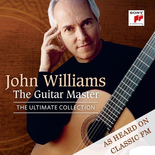 John Williams: The Guitar Master