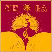 The Heliocentric Worlds of Sun Ra, Vol. 1