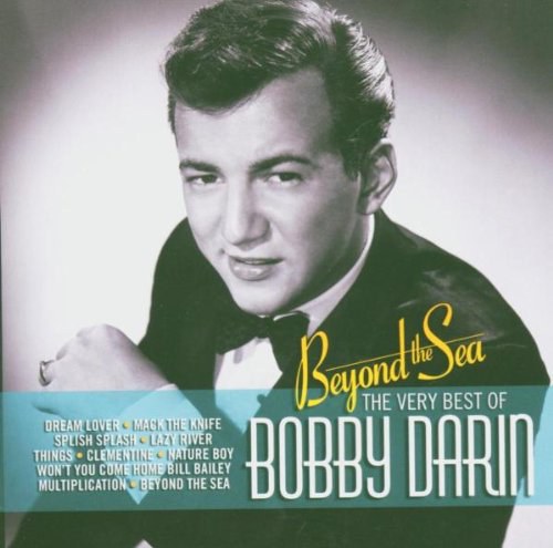 Beyond the Sea: The Very Best of Bobby Darin