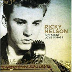 Ricky Nelson: Greatest Love Songs