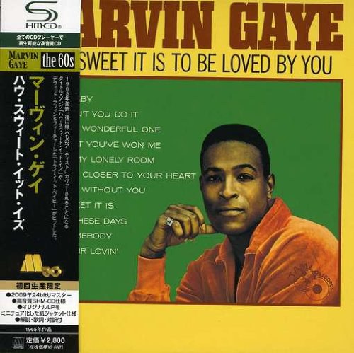 How Sweet It Is to Be Loved by You