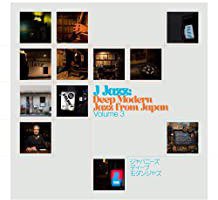J Jazz Volume 3: Deep Modern Jazz From Japan
