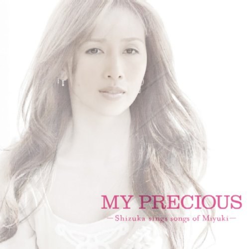 MY PRECIOUS -Shizuka sings Miyuki-