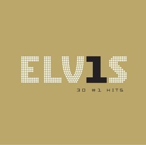 Elvis: 30 #1 Hits