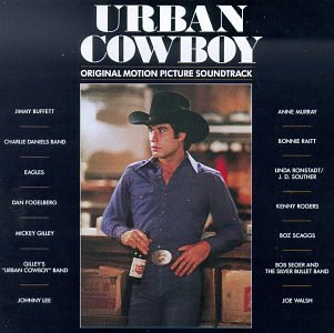 Urban Cowboy: Original Motion Picture Soundtrack
