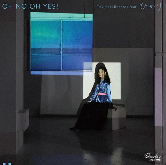 OH NO, OH YES! (feat. ひかり)