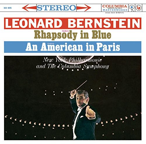 Gershwin: Rhapsody In Blue; An American In Paris & Bernstein: Symphonic Dances From "West Side Story"; Symphonic Suite From "On The Waterfront"