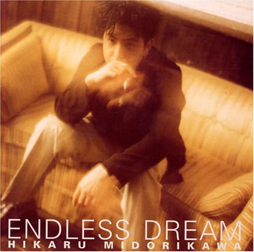 ENDLESS DREAM
