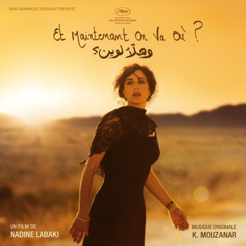 Where do we go now? (Et maintenant on va ou?) (OST)