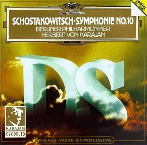 Shostakovich: Symphony No. 10 in E Minor, Op. 93 (Karajan Gold Edition)