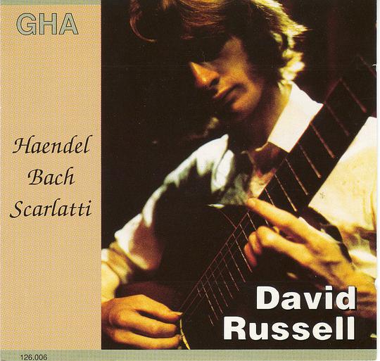Bach, Handel, Scarlatti / David Russell