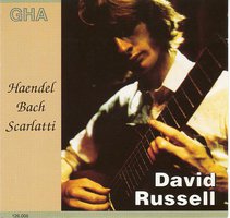 Bach, Handel, Scarlatti / David Russell