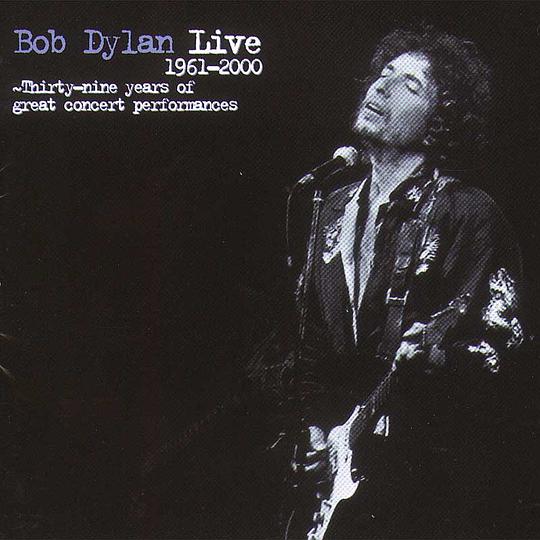 Bob Dylan Live 1961-2000