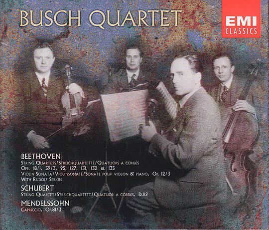 The Busch Quartet Performs Beethoven, Schubert and Mendelssohn