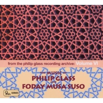 The Music of Philip Glass and Foday Musa Suso (From the Philip Glass Recording Archive Vol.VI : The Screens)