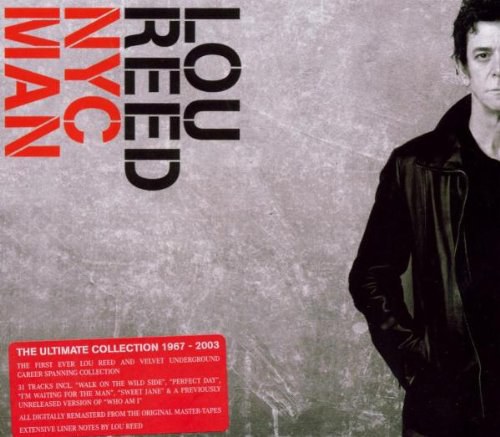 NYC Man: The Ultimate Lou Reed Collection