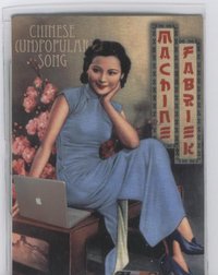 Chinese (Un)Popular Song