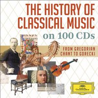 History of Classical Music on 100 CDs