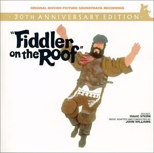 Fiddler on the Roof [30th Anniversary Edition] [Original Motion Picture Soundtrack]