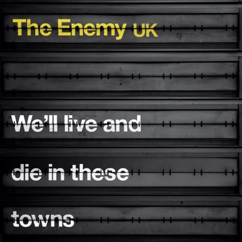 We'll Live and Die in These Towns