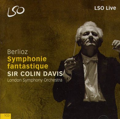 Berlioz: Symphonie Fantastique LSO Live (UK)