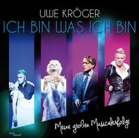 Ich bin was ich bin - Meine großen Musicalerfolge