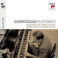 Glenn Gould Plays Bach: English Suites ，French Suites