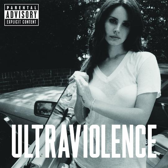 Ultraviolence [Explicit Lyrics]