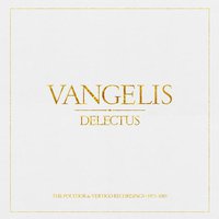 Vangelis: Delectus (Remastered)