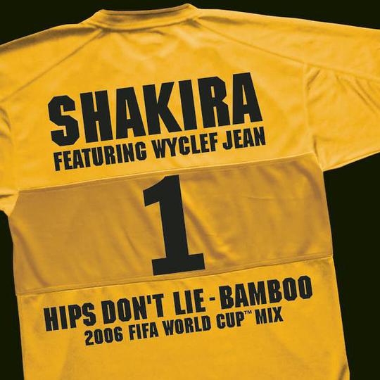 Hips Don't Lie / Bamboo (2006 FIFA World Cup Mix en Español) [feat. Wyclef Jean] - Single