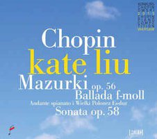 Chopin: Mazurki Op. 56, Ballada F Minor, Sonata B Minor Op. 58